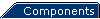 Components